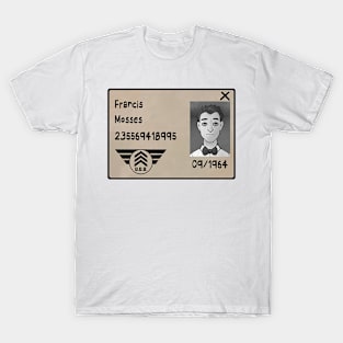 Milk Man, Francis Mosses T-Shirt